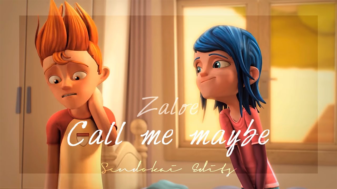 [ZALOE] - Call Me Maybe