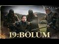 Kuruluş Orhan 19 Bölüm Kurulusorhan Orhan Bey Hayatta Kalabilecek Mi