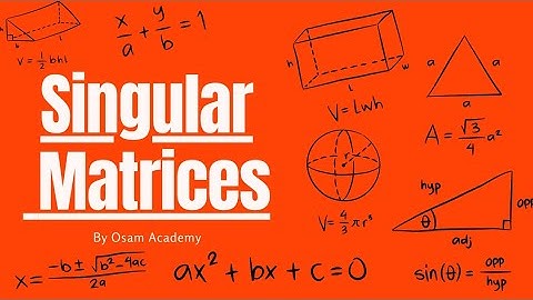 Lec#04 || Singular Matrix || Non-Singular Matrix || Matrices & Determinants|| 9th Maths || (English)