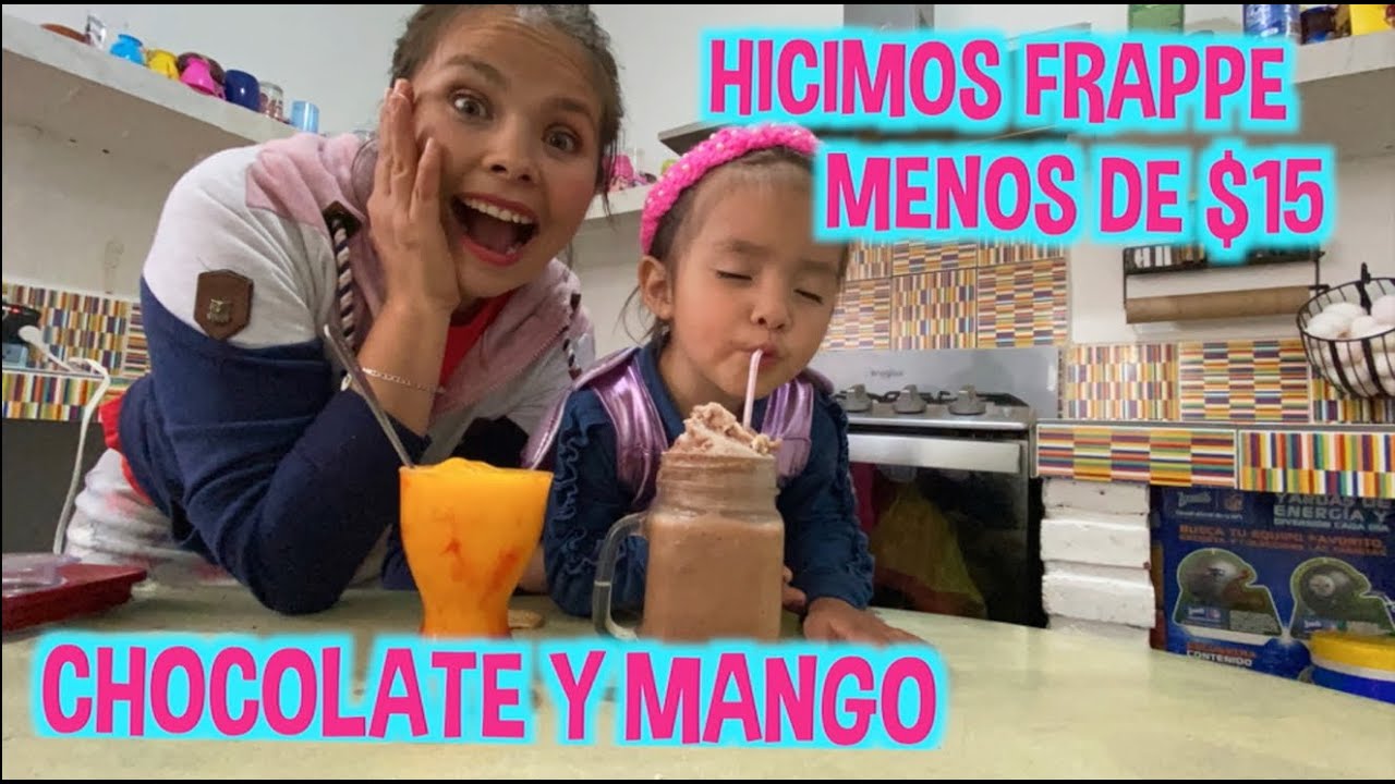 FRAPPÉ DE MANGO Y CHOCOLATE / MENOS DE $15 / FATIMA Y CAELI / LOS DESTRAMPADOS