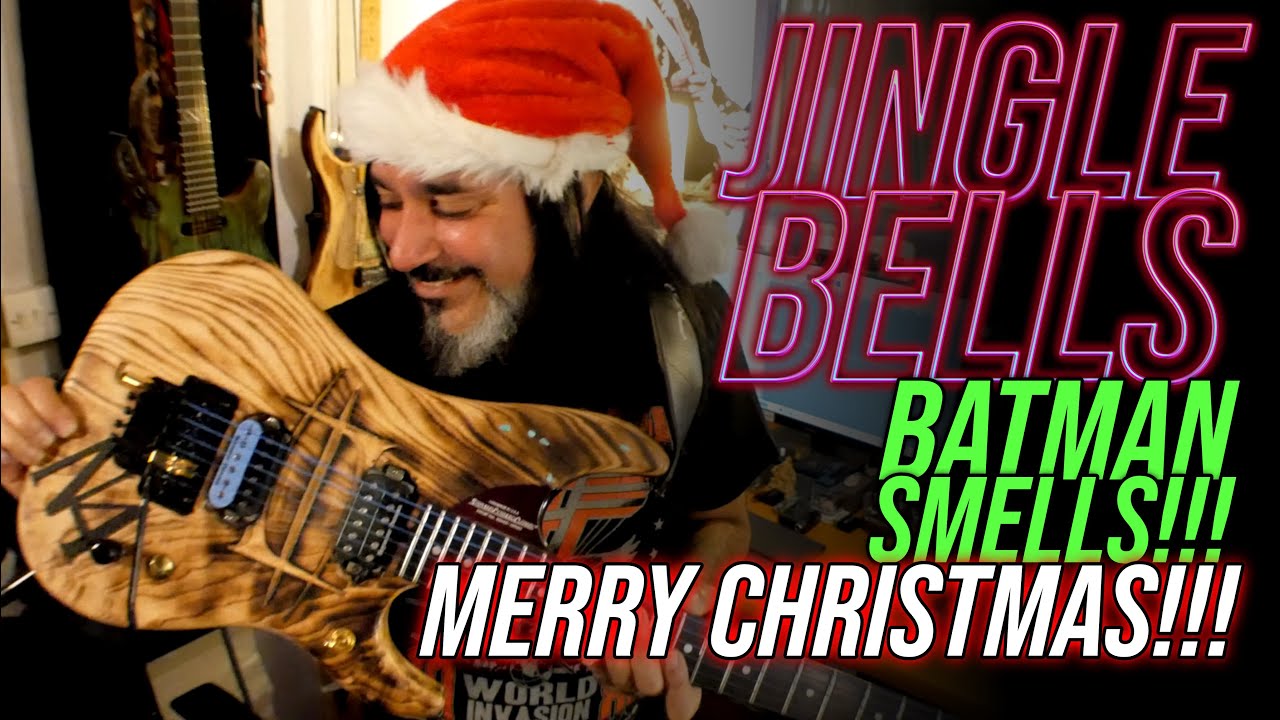 Jingle Bells Batman Smells!!! MERRY CHRISTMAS EVERYBODY! And Huge THANK
