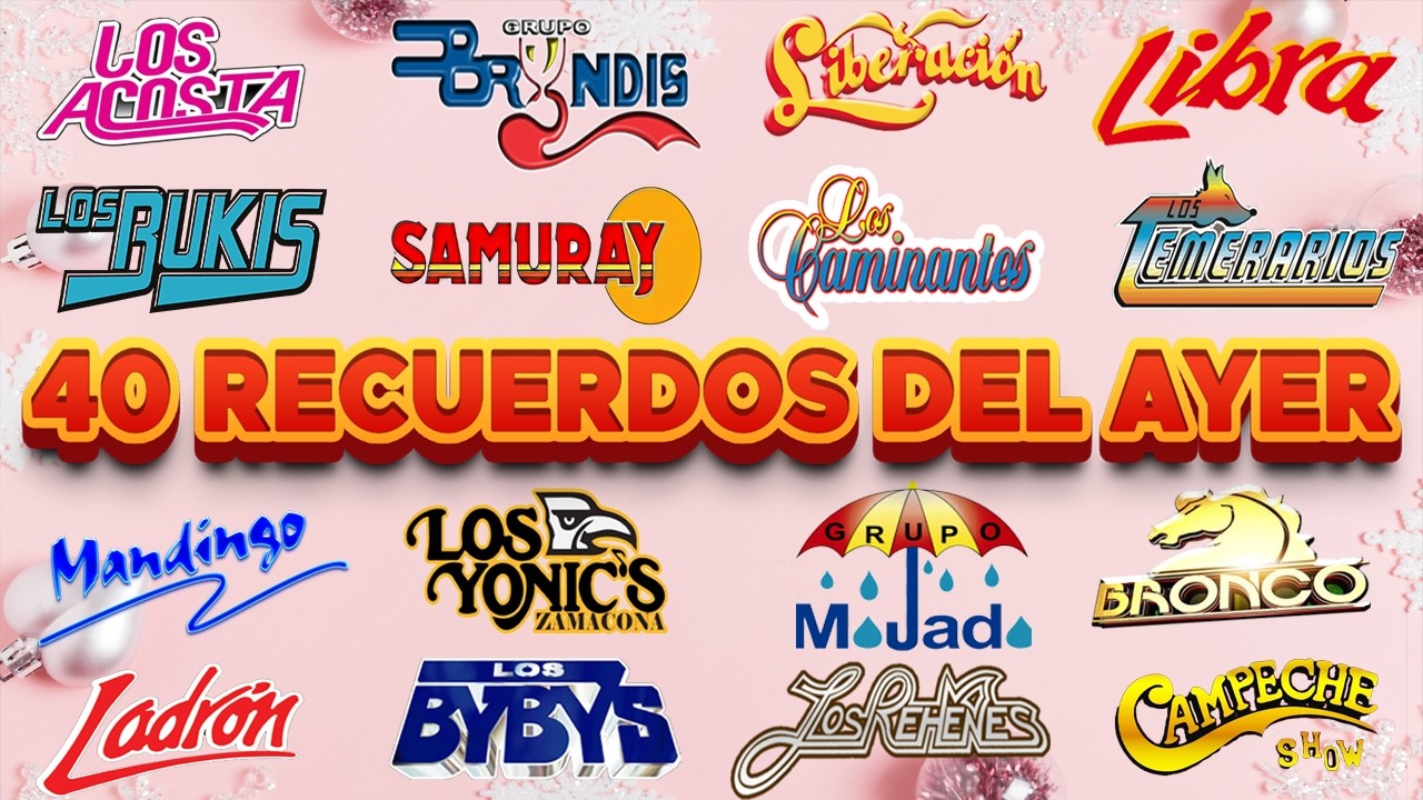 MIX GRUPERAS ROMANTICAS - GRUPO BRONCO, LOS TEMERARIOS, LOS BUKIS, ACOSTA, BRYNDIS, LOS YONICS Y MAS