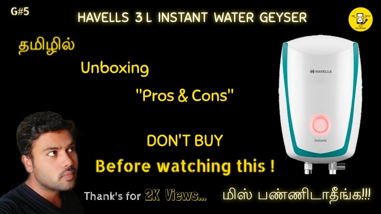 😎Havells 3L Instant Water Geyser 2020 Unboxing Installation Honest Pros and Cons👍 YouTube