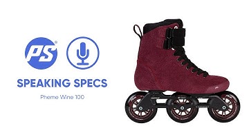 Powerslide Pheme Wine 100 - Speaking Specs