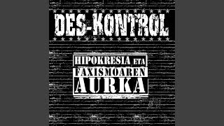 Video thumbnail of "Des-Kontrol - Makina Lehertu Arte"