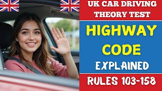 Details Highway Code Rules 103–158 Explained | General Driving Rules & Advice | Theory Test 2026 News