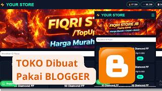 Tutorial Lengkap Membuat Website Top Up Free Fire & Mobile Legends di Blogger