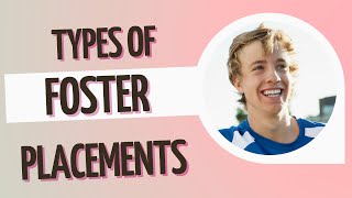 Types of foster care placements | Futures For Children