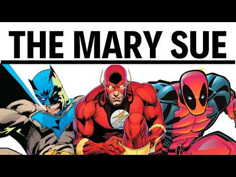 The Worst Tropes in Comics: The Mary Sue