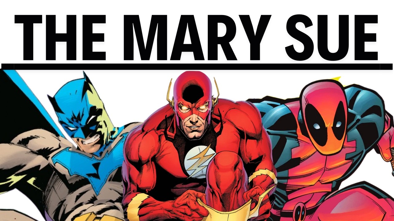The Worst Tropes in Comics: The Mary Sue