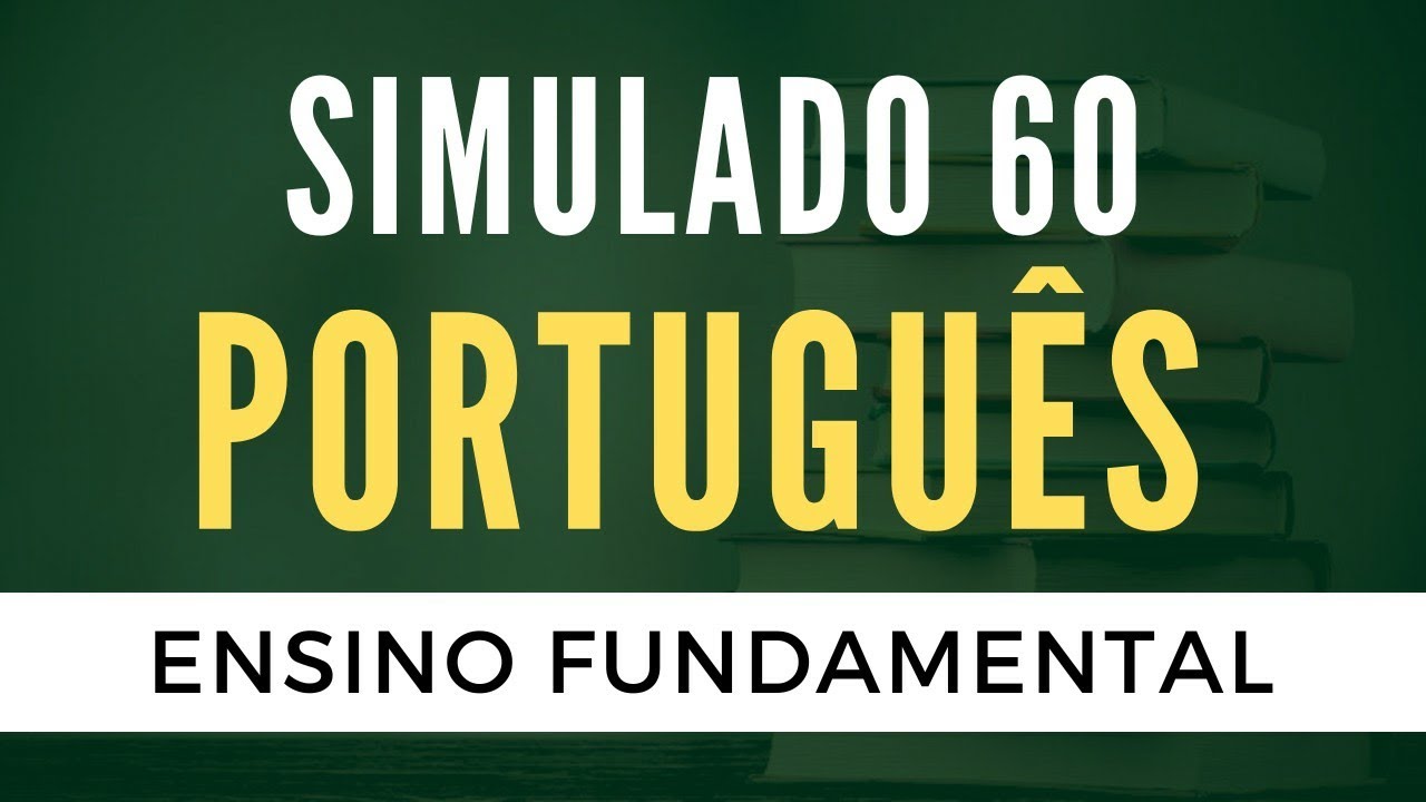 Português para Concursos - Simulado 60 - Ensino Fundamental