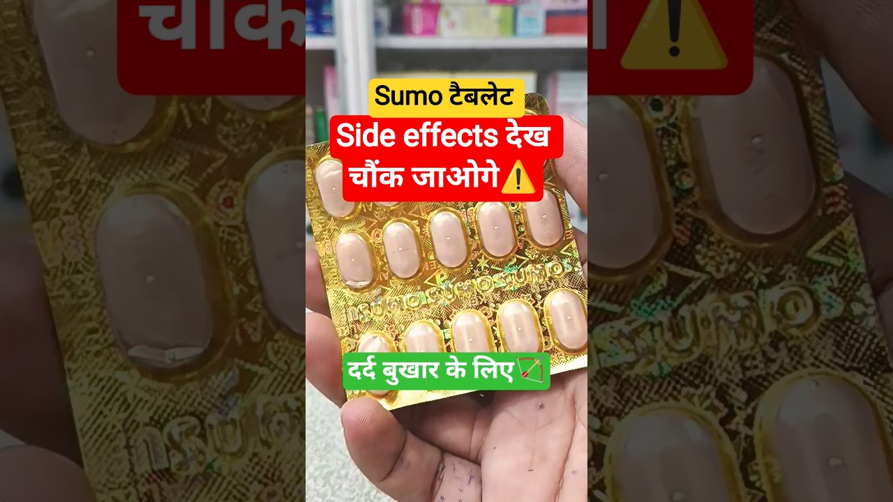 Painkiller medicine | painkiller Side Effects | Sumo tablet | pain swelling and fever tablets | dard