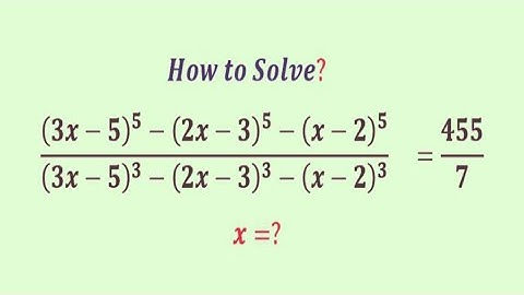How to solve  this  nice math  Exponential algebra problem | Olympiad Question | x=?