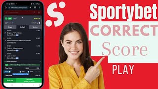 Как делать ставки на точный счет на SportyBet | Ставки на точный счет на SportyBet screenshot 2
