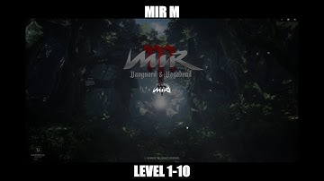 HOW TO START A GAME LEVEL 1-10 GAMEPLAY MIR M