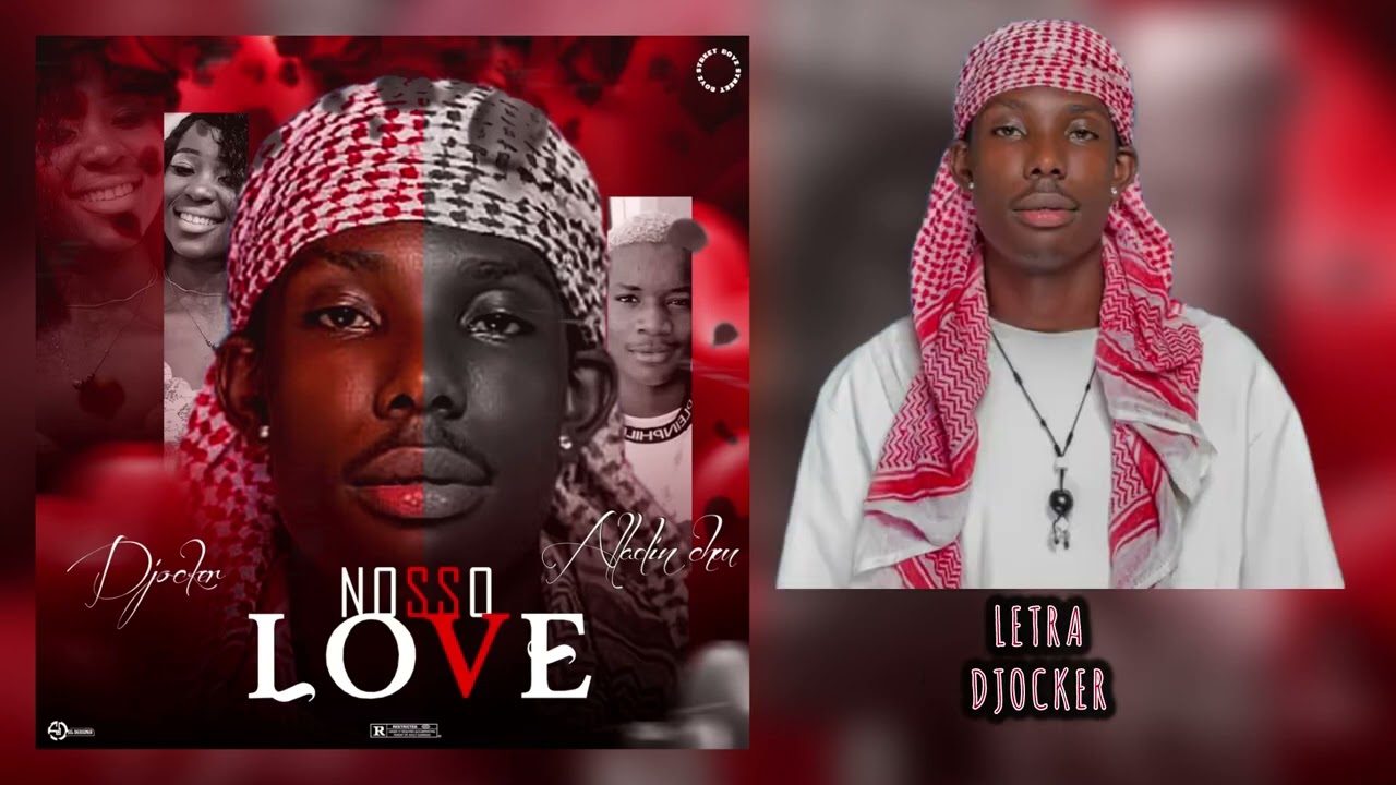 Djocker - Nosso Love - Feat Alladim Chm(Vídeo Lírico)