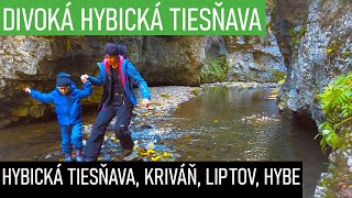 HYBICKÁ TIESŇAVA, KRIVÁŇ, LIPTOV, HYBE, ROKLINY