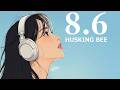 8.6 - HUSKING BEE / あの日の空に、もう一度祈りを。(Girls AI cover)