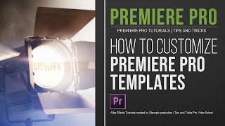 How to customize Premiere Pro Templates. Videohive's VideoTutorial.