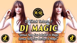 DJ MAGIC (LYLA / INDRA PERDANA SINAGA) - DJ SEMUA YANG KAU LAKUKAN IS MAGIC FULL BASS