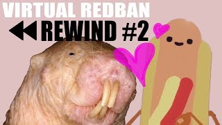 Celebrity Janice and the Naked Mole Rat  - VIRTUAL REDBAN REWIND #2 Wealth
