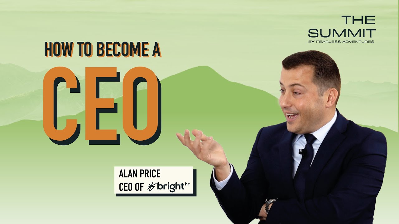 Alan Price On How To Become A CEO | The Summit - YouTube