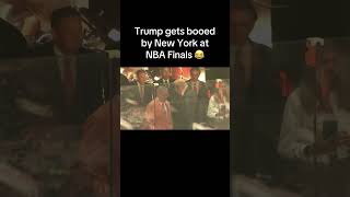 Trump gets booed by New York at NBA Finals #tiktok #funny #nba #viral #sports #shorts