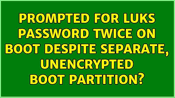 Ubuntu: Prompted for LUKS password twice on boot despite separate, unencrypted boot partition?