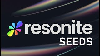 Resonite tutorial seeds