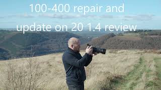 Olympus 100-400 repair and 20 1.4 update