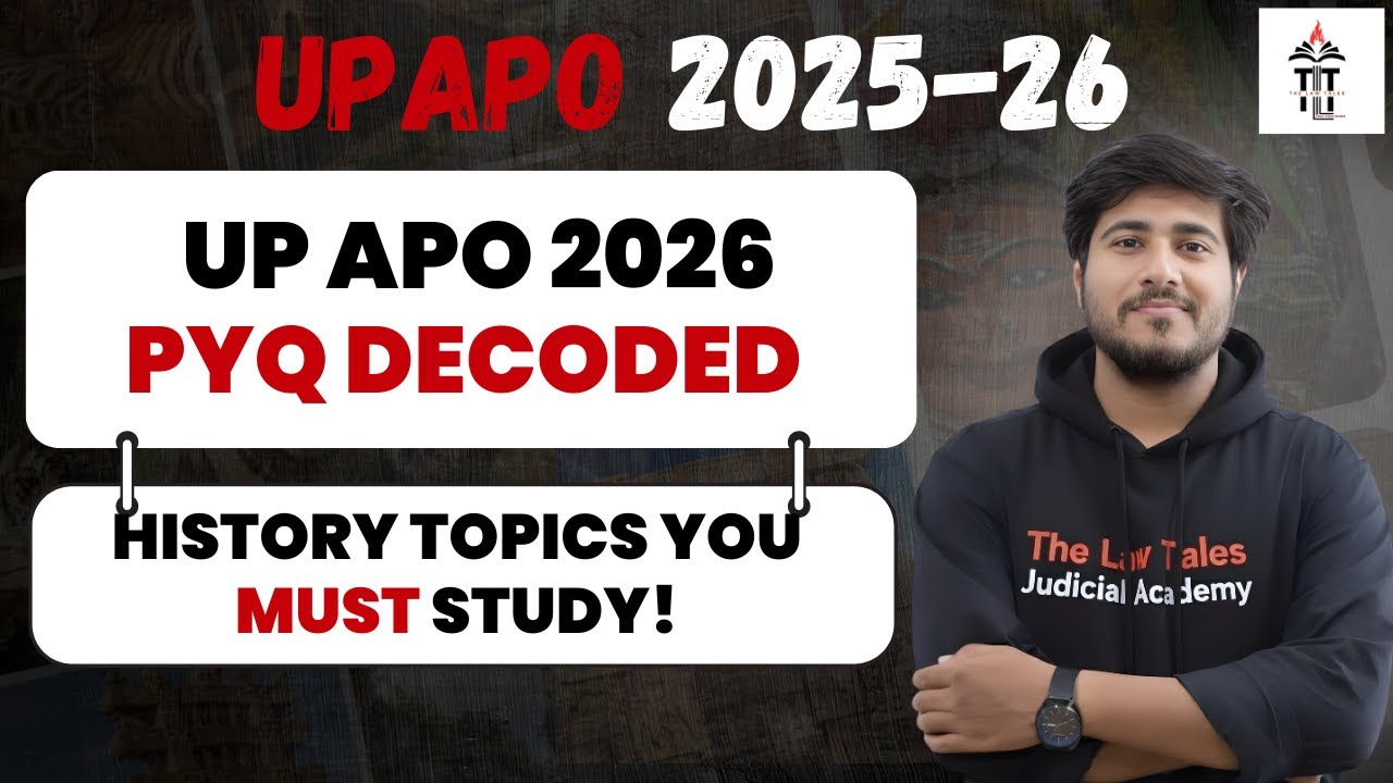 UP APO 2026: History Topics You MUST Study (PYQ Decoded)