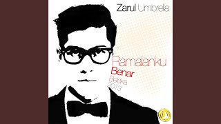 Ramalanku Benar Belaka - Zarul Umbrella