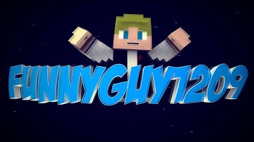 Intro | Funnyguy1209 | By GtrixStar
