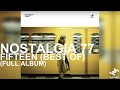 Capture de la vidéo Nostalgia 77 - Fifteen (Best Of) [Full Album]