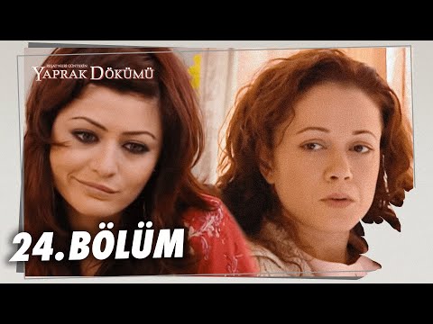 Yaprak Dökümü 24 Bölüm Full Bölüm