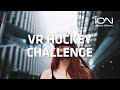 ION VR Hockey Challenge