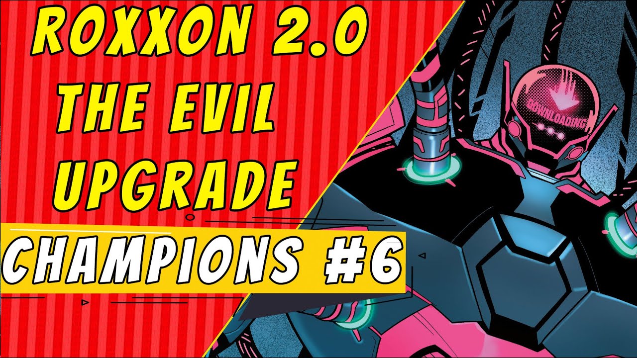 Roxxon 2.0 | Champions #6