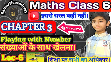 Maths class 6 chapter 3 Playing with numbers. संख्याओं के साथ खेलना