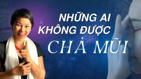 Cách Xoa Mặt Theo Diện Chẩn Để Dễ Thở Hơn: 12 Động Tác Cần Biết - ĐINH HƯƠNG THẢO