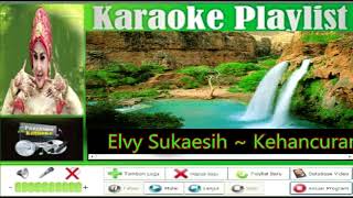 Karaoke Dangdut Lawas  Elvy Sukaesih  Kehancuran Cinta