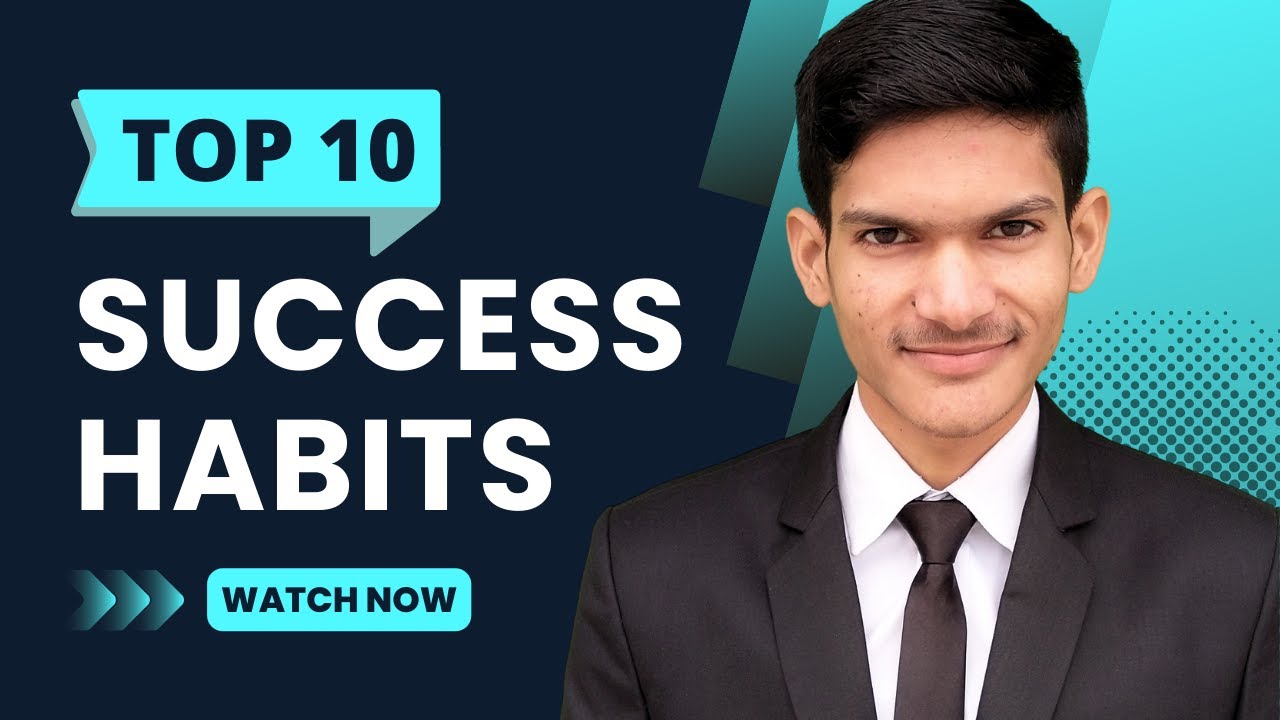 Top 10 Habits Shared by Highly Successful Individuals - YouTube