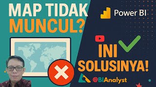 Cara Mengatasi Power BI Map atau Peta Error/ Tidak Muncul / hilang atau Tidak Aktif di Dashboard