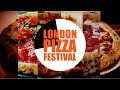 Meet the Pizzas: 2018 London Pizza Festival