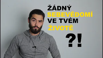 Jak si zvednout sebevědomí?