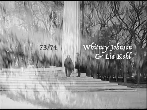 Whitney Johnson &amp; Lia Kohl &quot;73|74&quot; (Official Music Video)