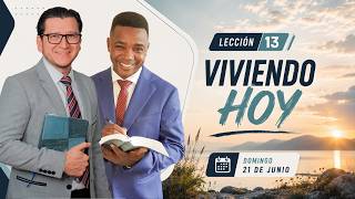 LIVING TODAY | SUNDAY, JUNE 21 | LESSON 13 | Palabra Viva 2026