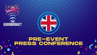 Pre-Event Press Conference: Great Britain