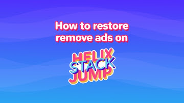 Helix Stack Jump Tutorial - How to Restore No Ads
