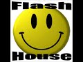 SET FLASH HOUSE MEGAMIX IN THE MIX