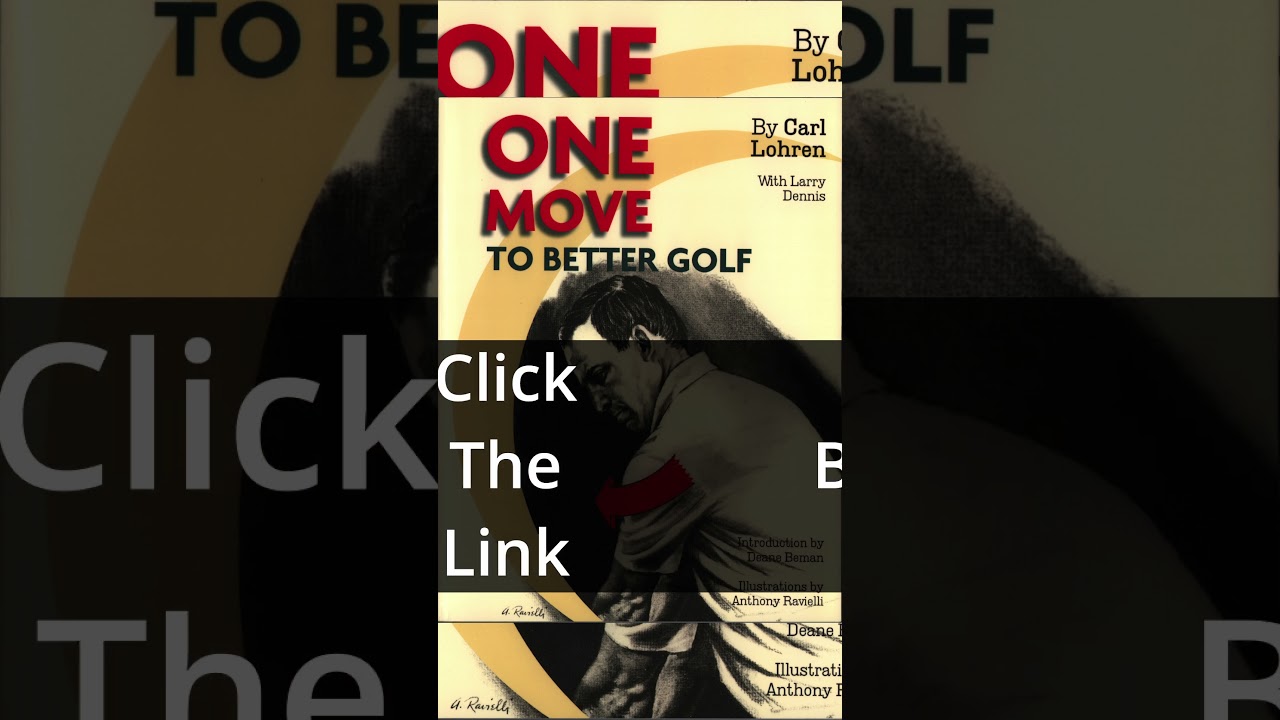 Book Review: One Move to Better Golf by Carl Lohren ep44s